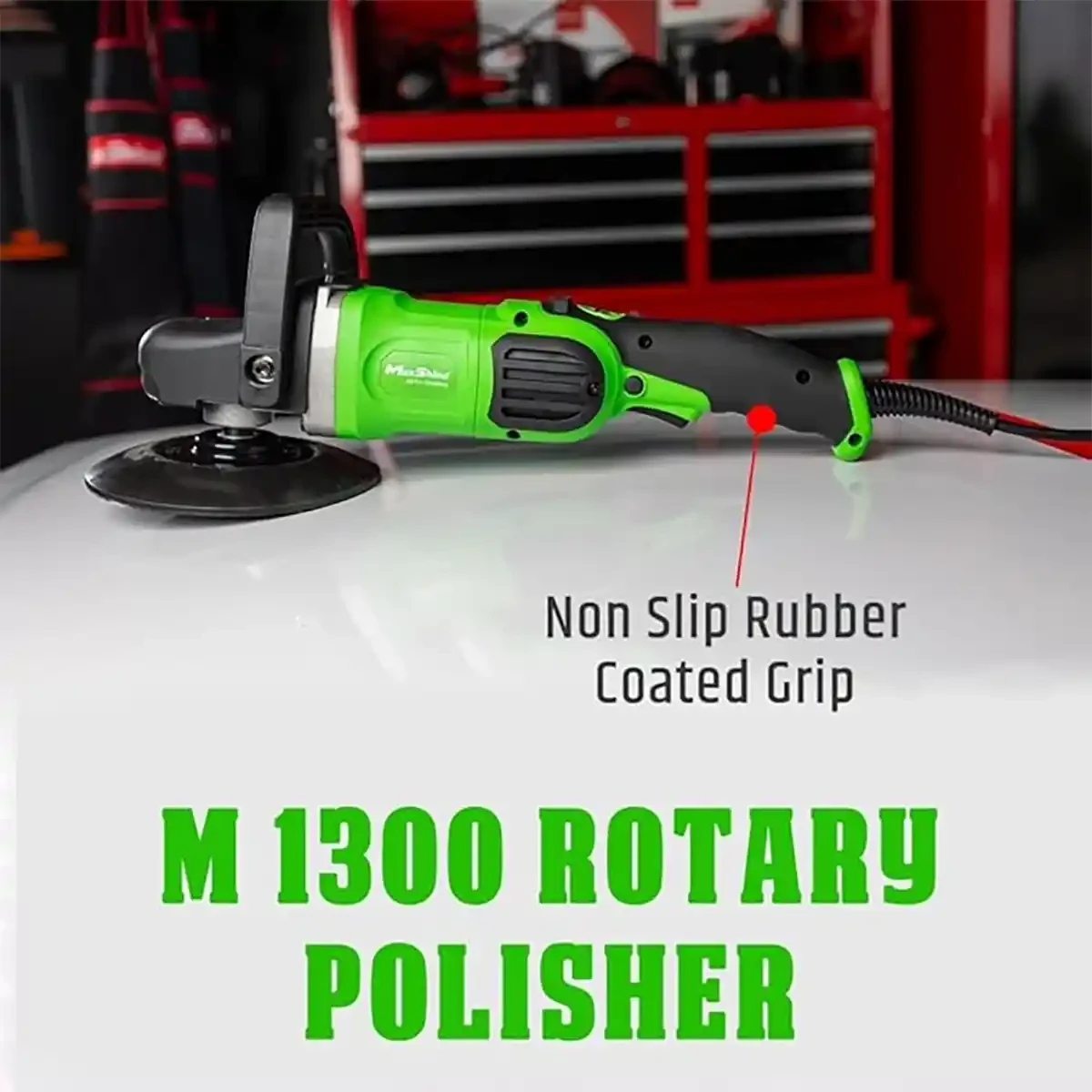 MaxShine M1300 Pro Rotary Polisher - 220- 240V, 50HZ, M14